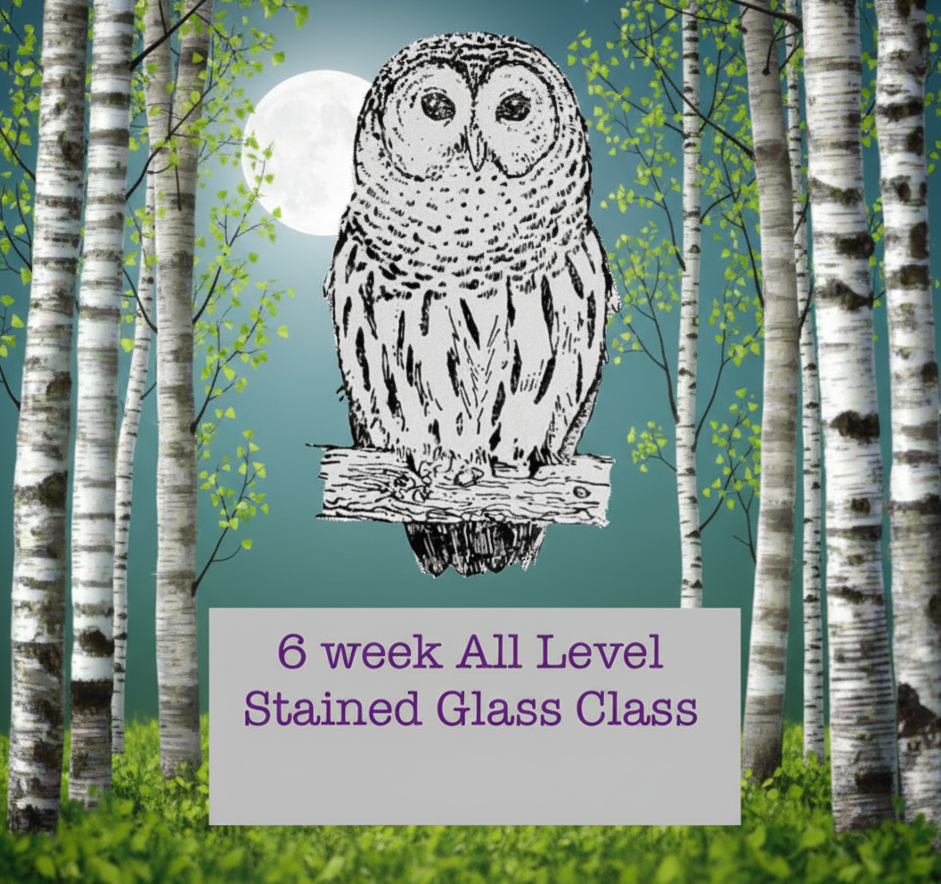 6 Week Tuesday Stained Glass Class 3/10/26 - 4/14/26